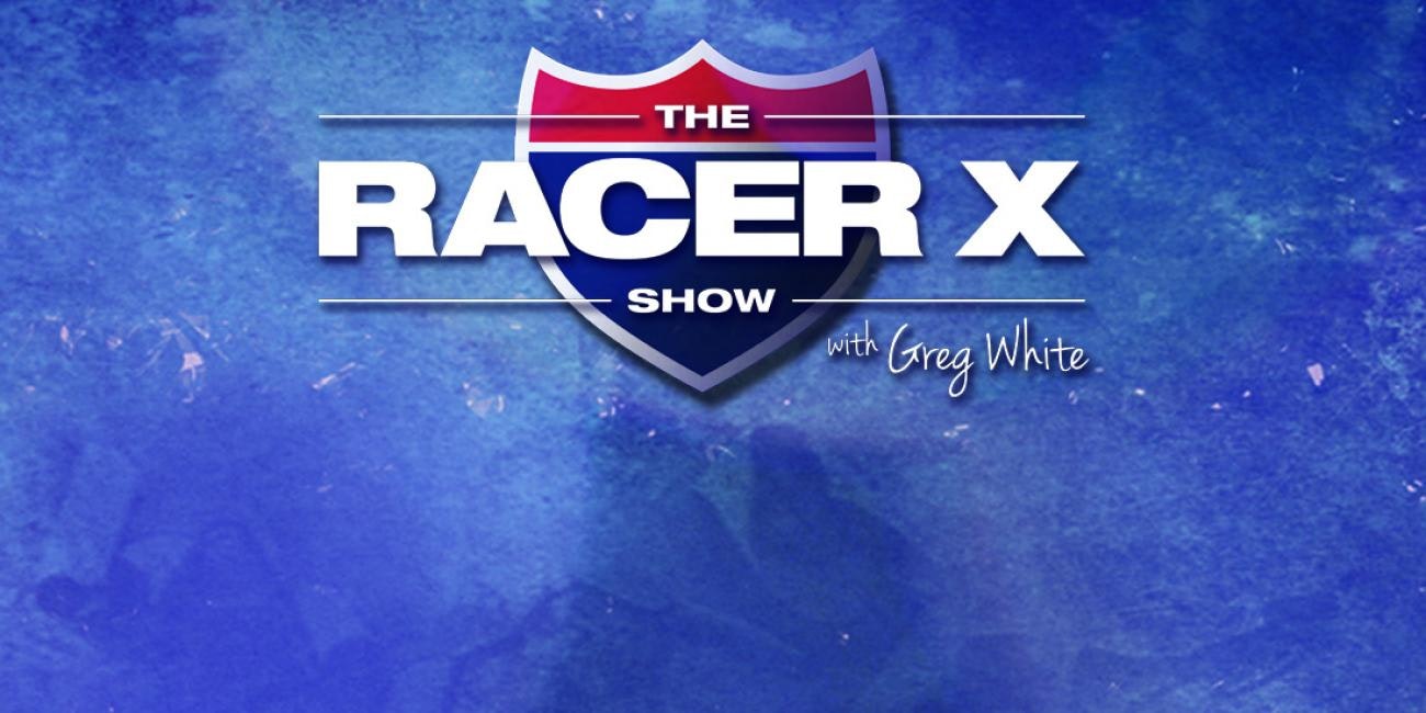 The Racer X Show #28
