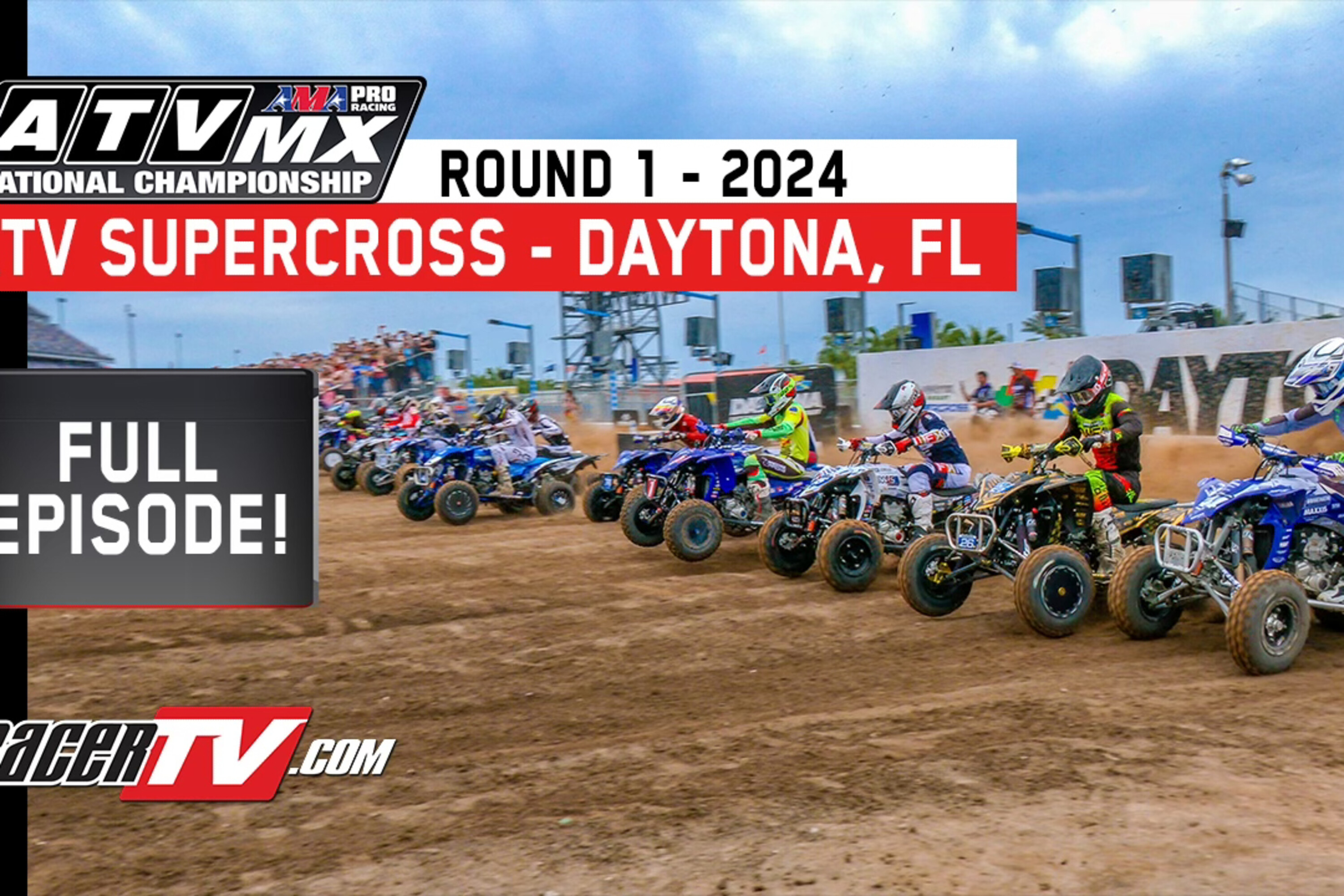 Daytona ATV Supercross - Full 2024 Race Episode